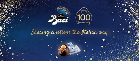 And to celebrate 100 years of Baci .